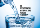 Do Refrigerator Water Filters Remove Fluoride